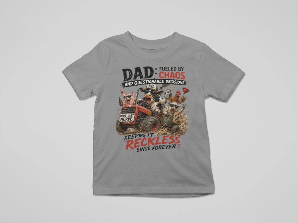 Dad Fueled By Chaos T-Shirt